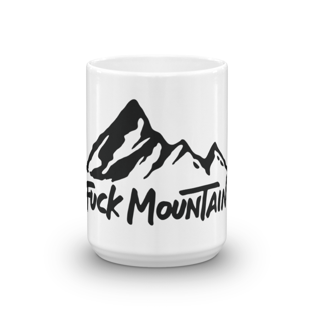 Fuck Mountain Mug