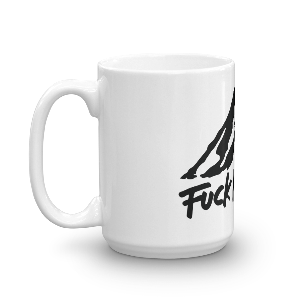 Fuck Mountain Mug